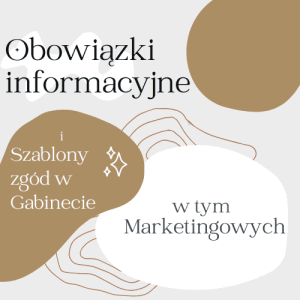 Obowiązek informacyjny - procedury i szablony zgód w tym marketingowych