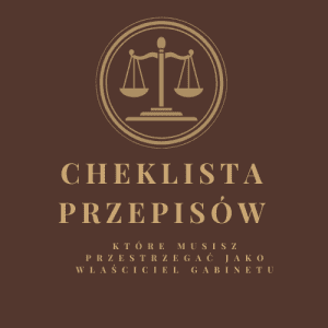 Checklista przepisów, które musisz przestrzegać jako właściciel Gabinetu